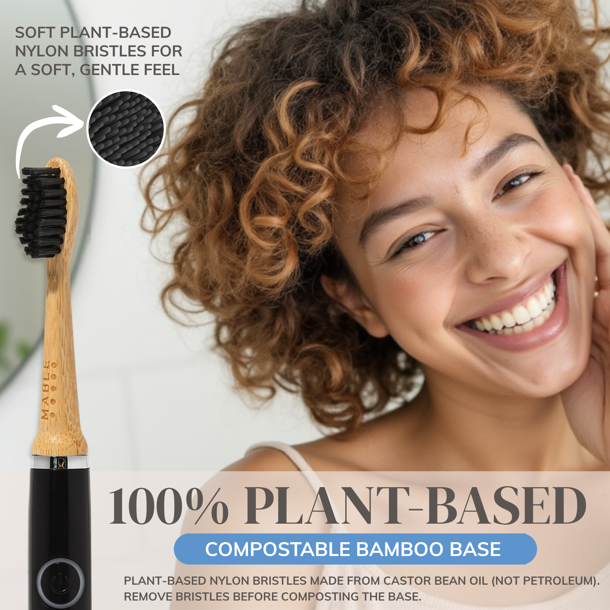 The best eco-friendly electric toothbrush heads by MABLE showing a smiling woman's face and the Gleem toothbrush with a bamboo head and words 100% plant-based, compostable bamboo base, soft plant-based nylon for a soft and gentle feel