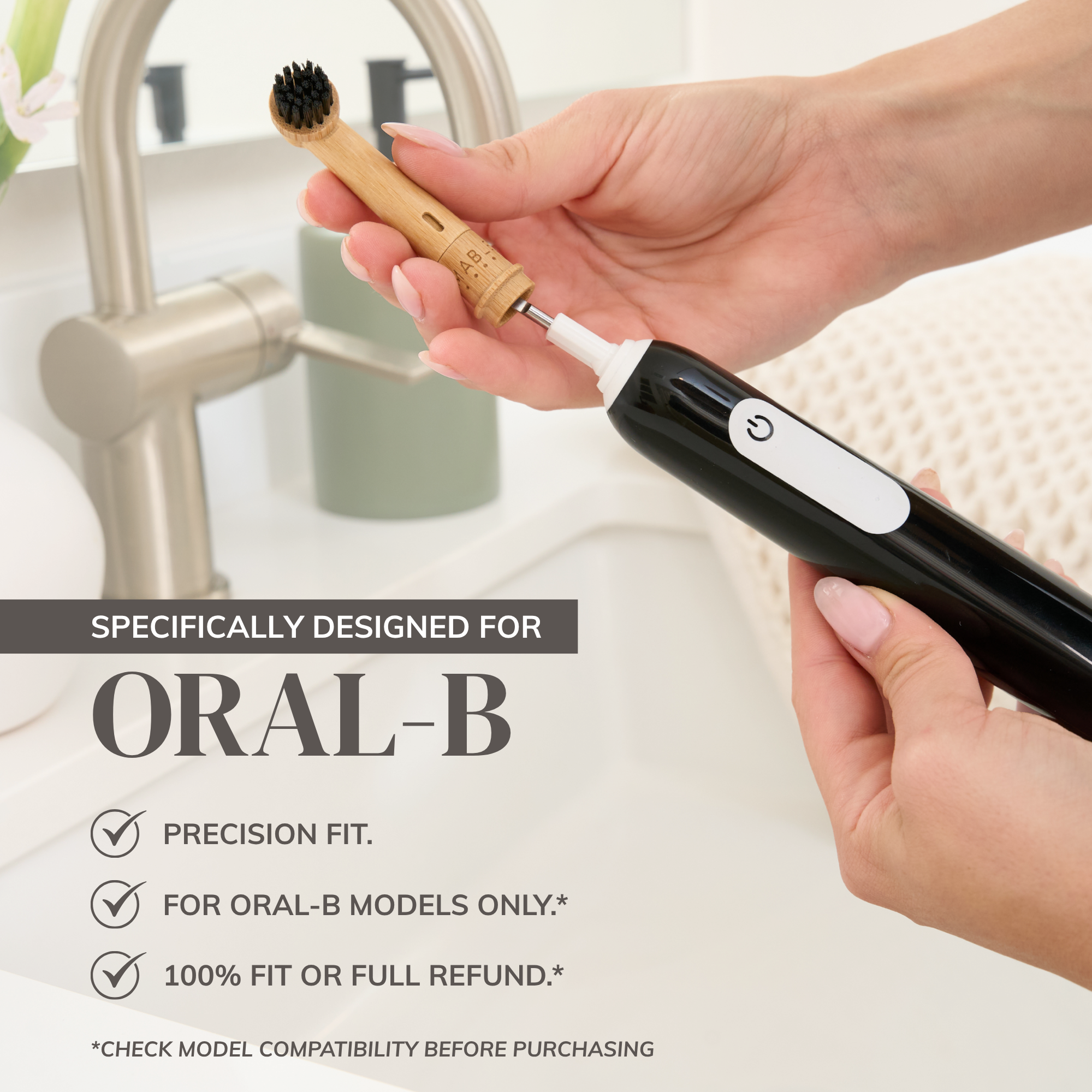eco friendly electric heads for Oral-B toothbrush by MABLE, image shows a female hand inserting the bamboo head onto a rotating Oral-B model with the words specifically designed for Oral_b, recision fit, heck your model compatibility before ordering